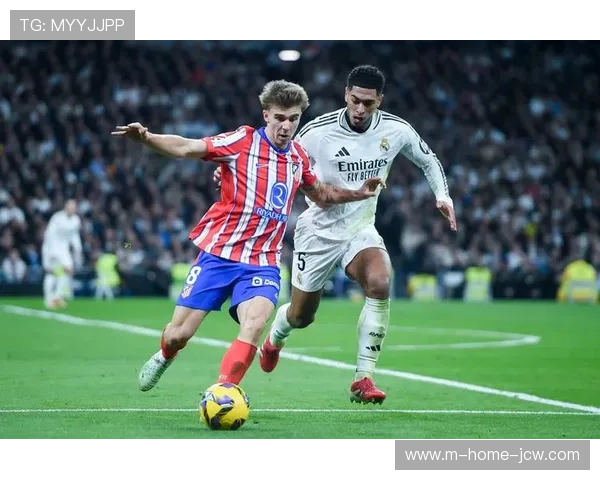 贝林厄姆状态火热助皇家马德里持续强势再展未来巨星领袖风采