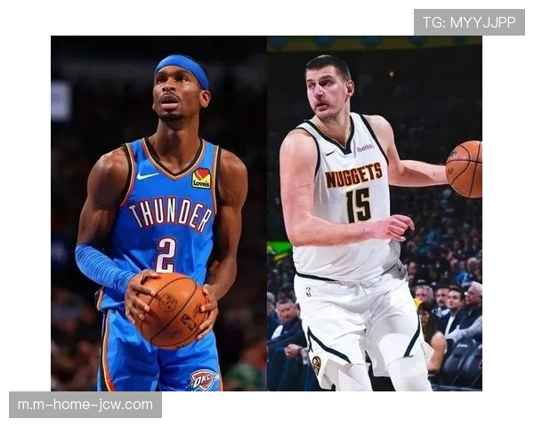 约基奇净效率值受球队战绩拖累 MVP竞争中恐不敌亚历山大